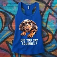 Dapple Dachshund Did You Say Squirrel Hooded Gift Women's Tank Top thumb 3