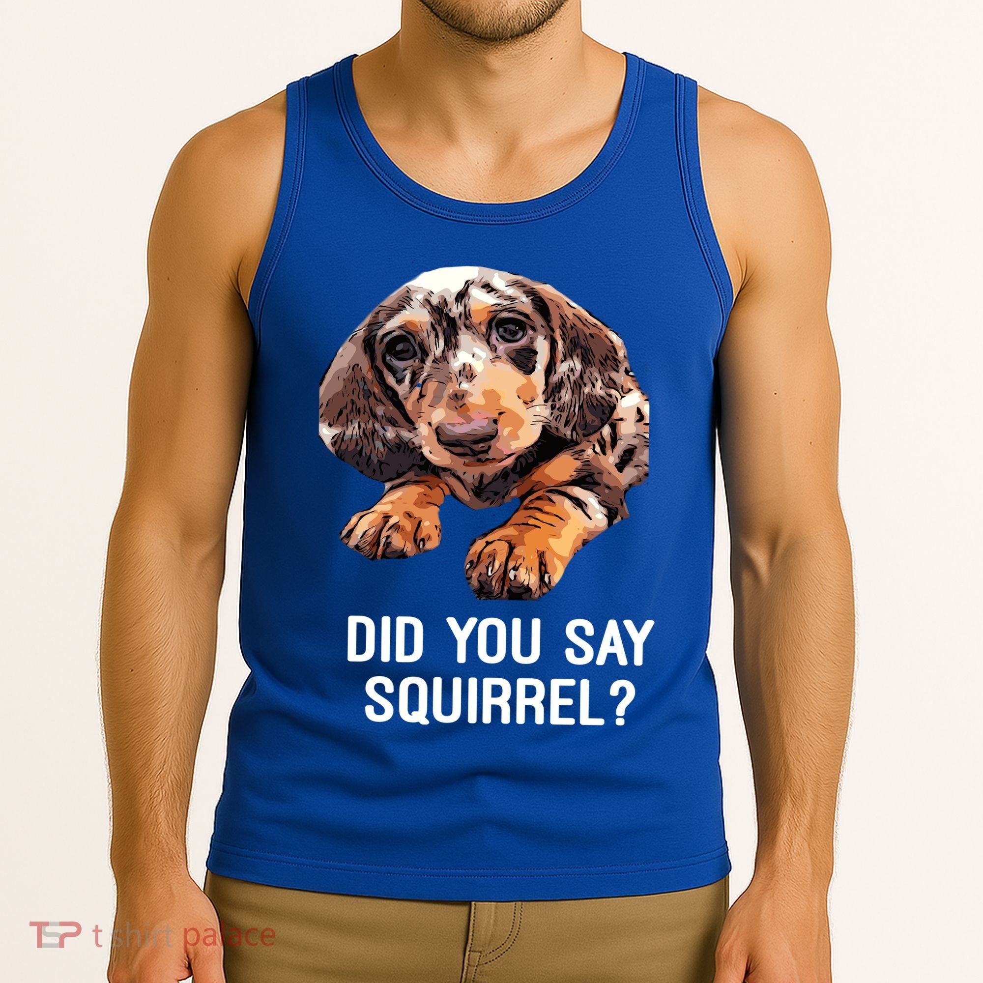 Dapple Dachshund Did You Say Squirrel Hooded Gift Tank Top