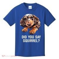 Dapple Dachshund Did You Say Squirrel Hooded Gift Kids T-Shirt thumb 0