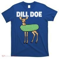 Dill Doe Deer Redneck Pickle Animal Hunter Lover Pickles Great Gift T-Shirt thumb 0