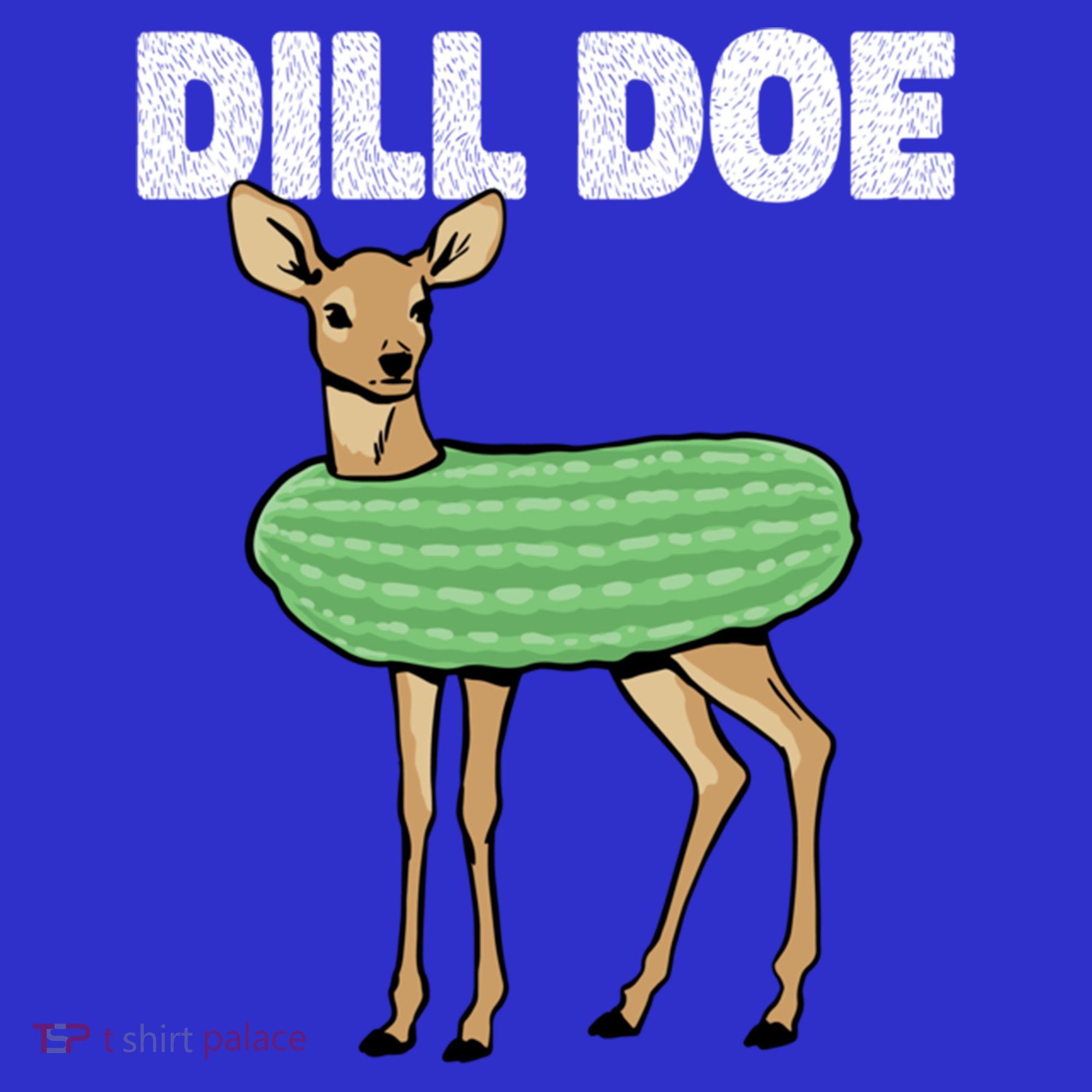 Dill Doe Deer Redneck Pickle Animal Hunter Lover Pickles Great Gift T-Shirt
