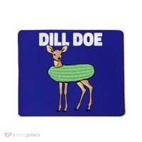 Dill Doe Deer Redneck Pickle Animal Hunter Lover Pickles Great Gift Mousepad thumb 0