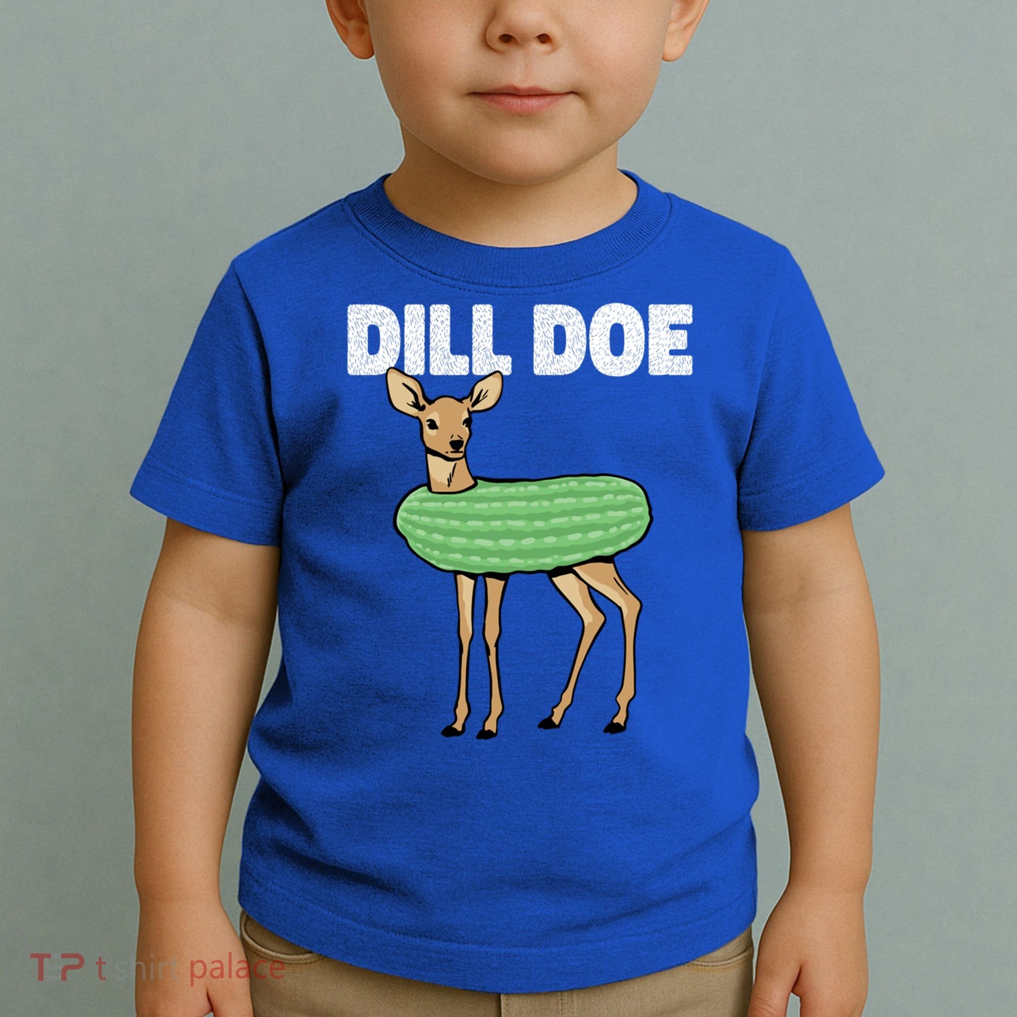 Dill Doe Deer Redneck Pickle Animal Hunter Lover Pickles Great Gift Toddler T-Shirt