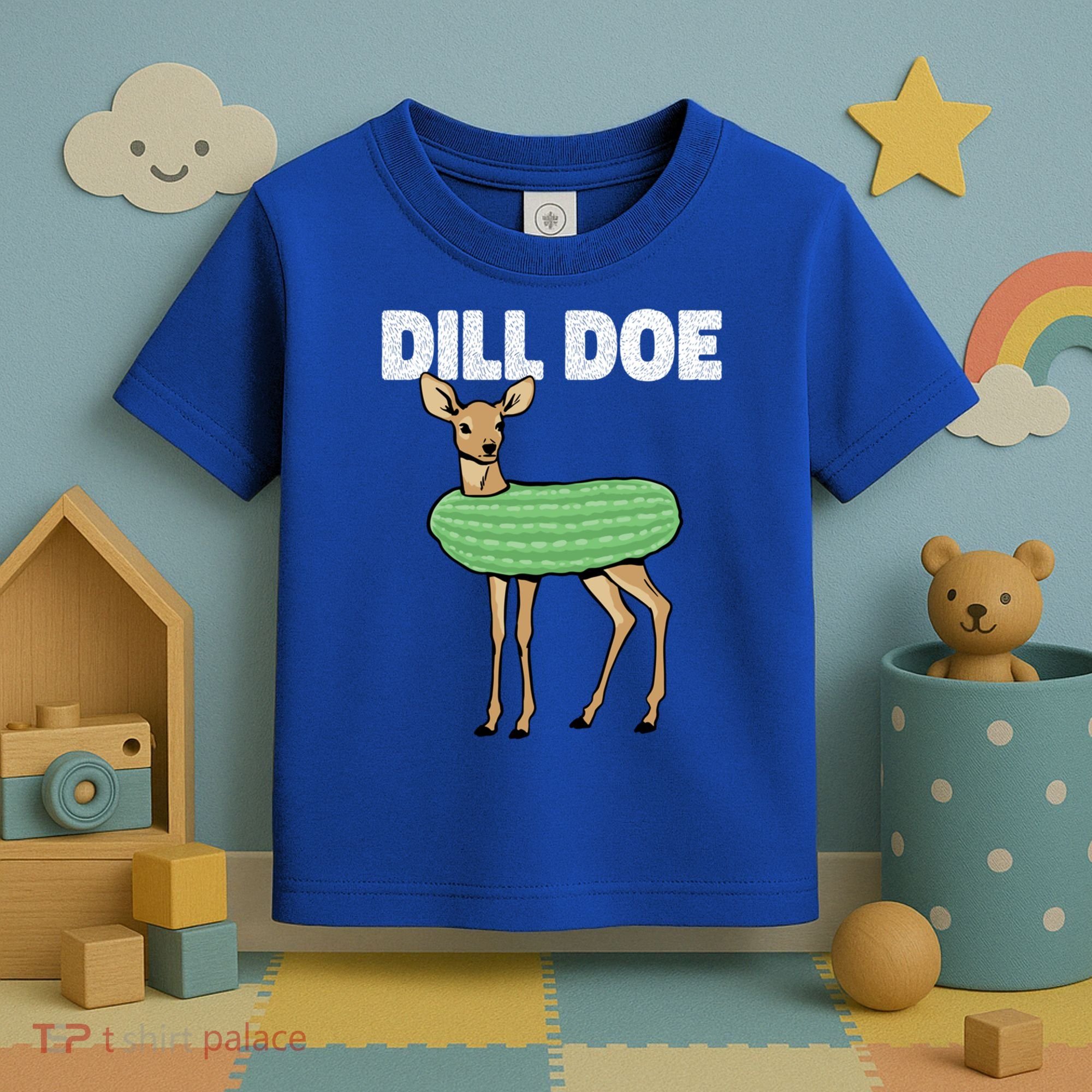 Dill Doe Deer Redneck Pickle Animal Hunter Lover Pickles Great Gift Toddler T-Shirt
