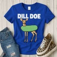 Dill Doe Deer Redneck Pickle Animal Hunter Lover Pickles Great Gift Women's T-Shirt thumb 3