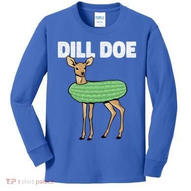 Dill Doe Deer Redneck Pickle Animal Hunter Lover Pickles Great Gift Kids Long Sleeve Shirt