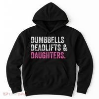 Dumbbells Deadlifts Daughters Funny Gym Workout Father's Day Hoodie thumb 0