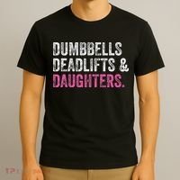 Dumbbells Deadlifts Daughters Funny Gym Workout Father's Day T-Shirt thumb 3