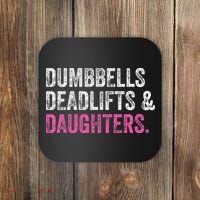 Dumbbells Deadlifts Daughters Funny Gym Workout Father's Day Coaster thumb 0