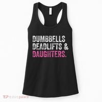 Dumbbells Deadlifts Daughters Funny Gym Workout Father's Day Women's Tank Top thumb 0