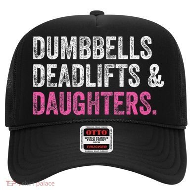 Dumbbells Deadlifts Daughters Funny Gym Workout Father's Day Hat