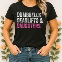 Dumbbells Deadlifts Daughters Funny Gym Workout Father's Day Women's T-Shirt thumb 2