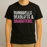 Dumbbells Deadlifts Daughters Funny Gym Workout Father's Day T-Shirt thumb 3