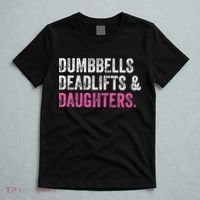 Dumbbells Deadlifts Daughters Funny Gym Workout Father's Day T-Shirt thumb 5