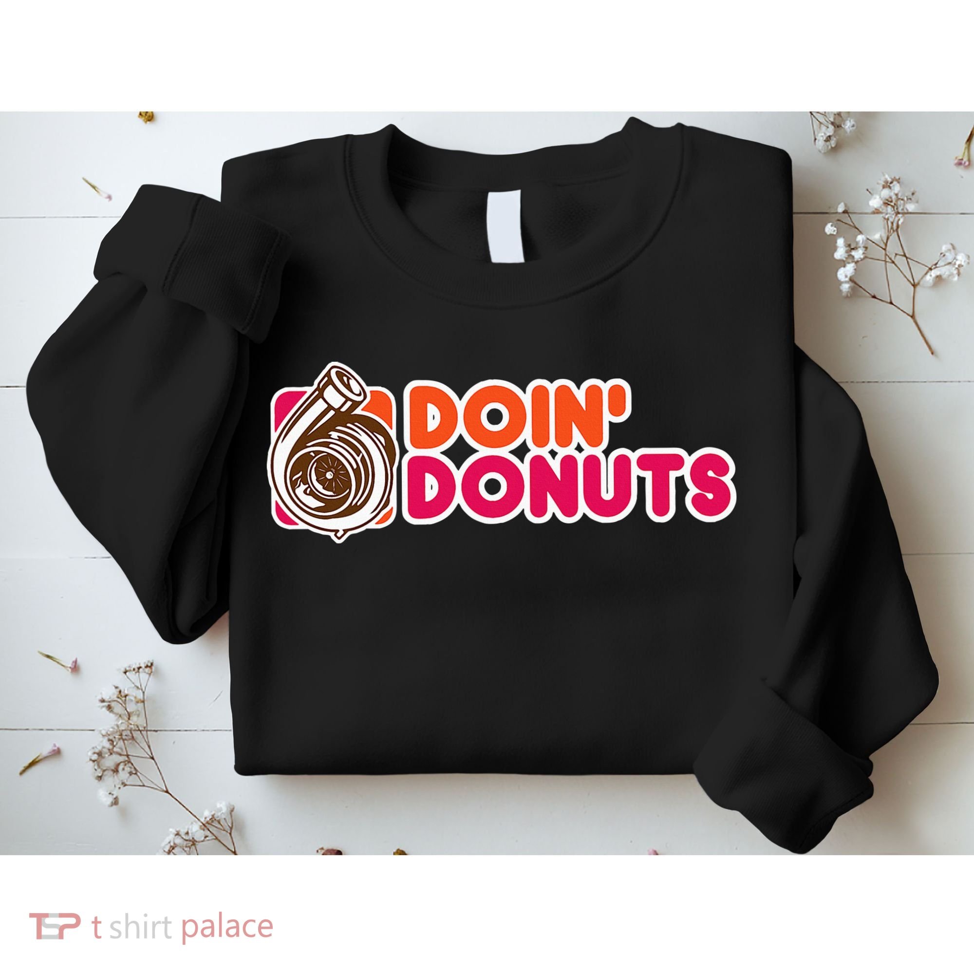 Doin Donuts Sweatshirt