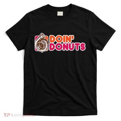 Doin Donuts T-Shirt