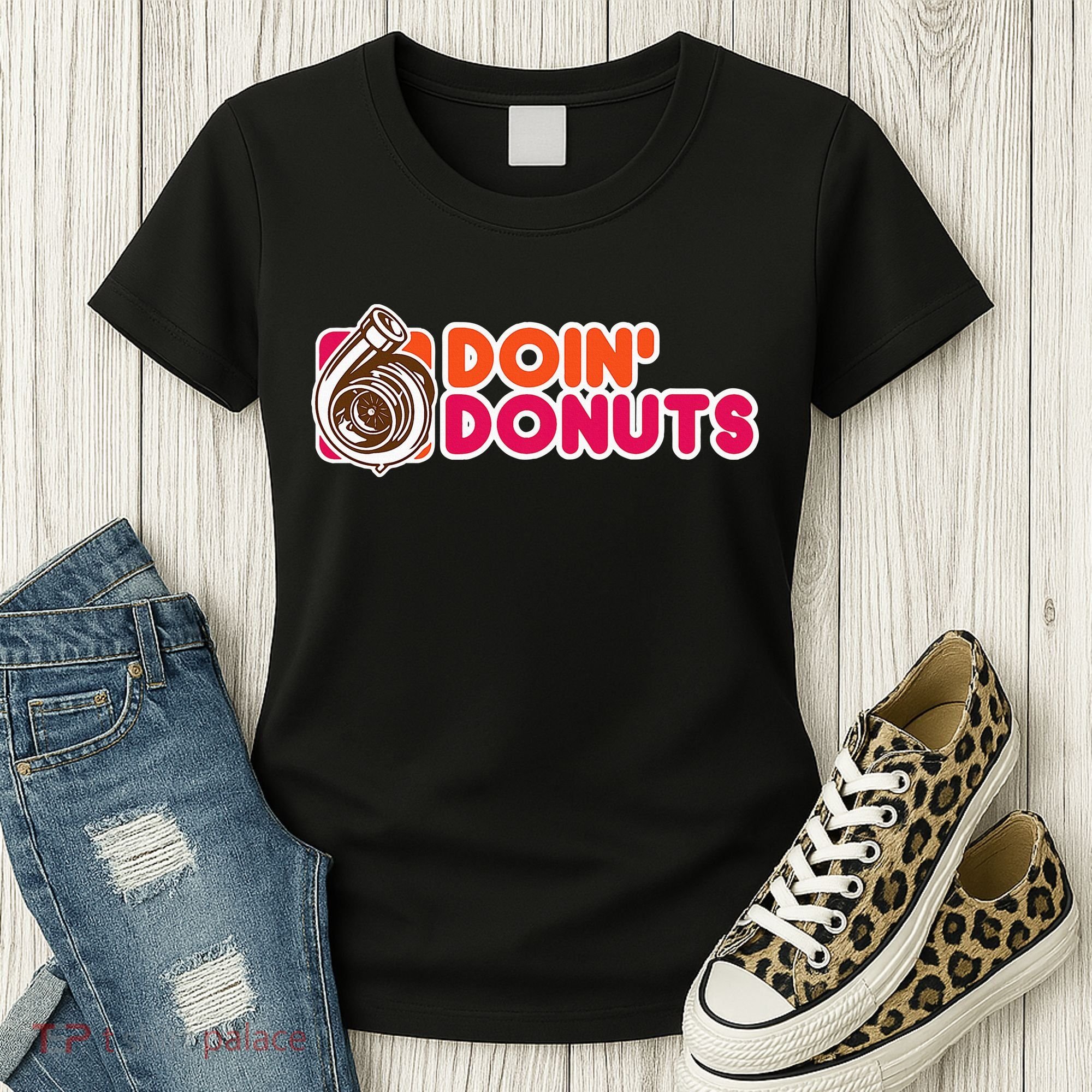 Doin Donuts Women's T-Shirt