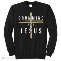 Drummer Drumming Drums Percussion I Jesus Christian Church Sweatshirt thumb 0