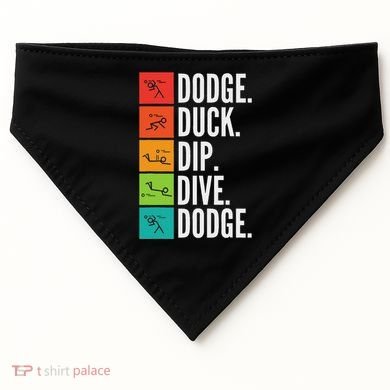Duck Dip Dive I Ball Games I Funny Dodgeball USA-Made Doggie Bandana