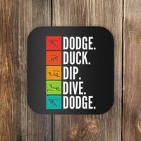 Duck Dip Dive I Ball Games I Funny Dodgeball Coaster thumb 0