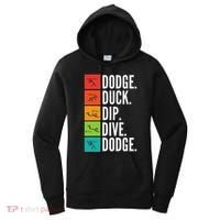 Duck Dip Dive I Ball Games I Funny Dodgeball Women's Hoodie thumb 0