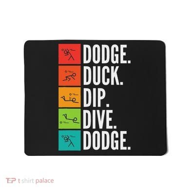 Duck Dip Dive I Ball Games I Funny Dodgeball Mousepad