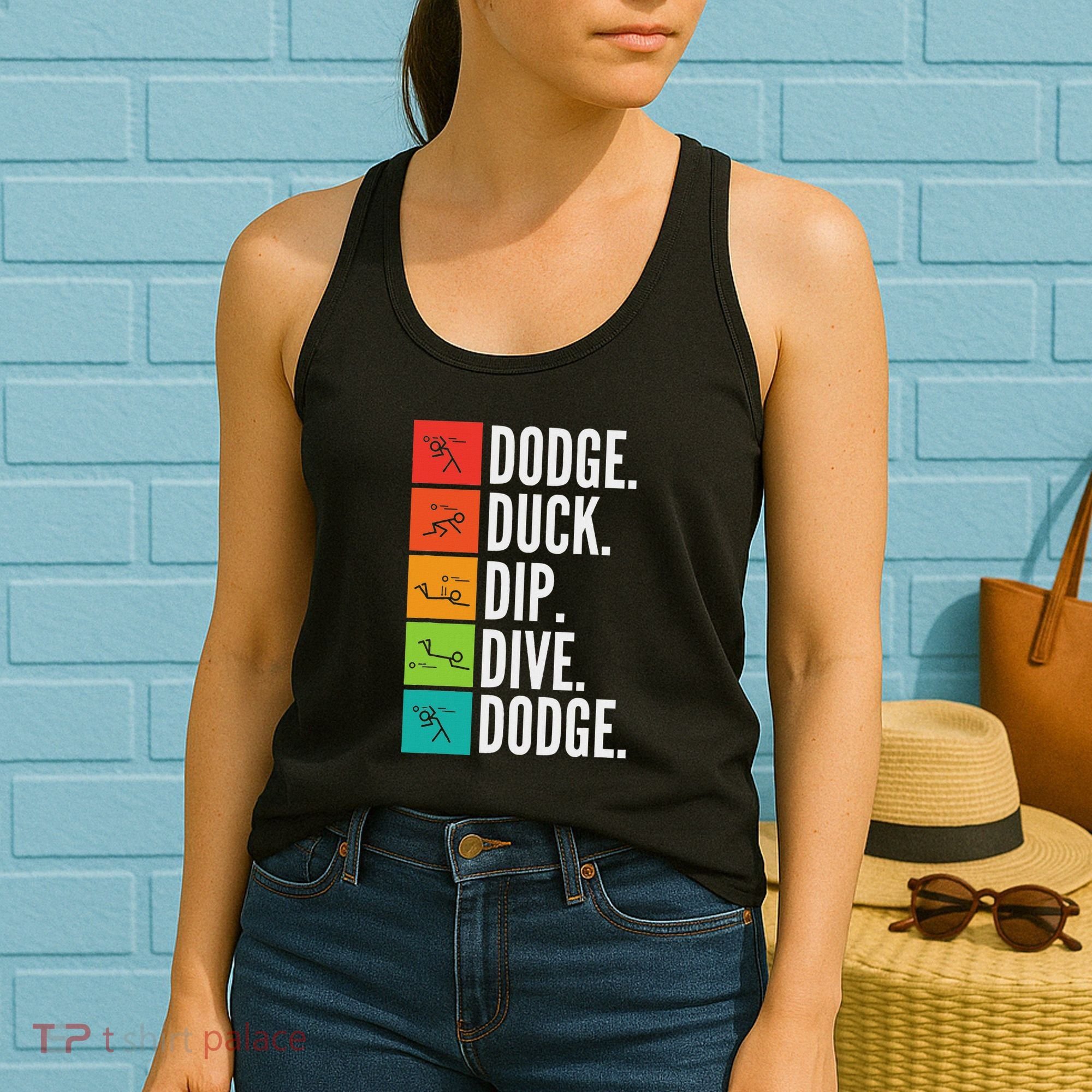 Duck Dip Dive I Ball Games I Funny Dodgeball Women's Tank Top