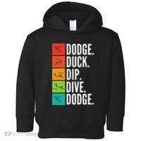 Duck Dip Dive I Ball Games I Funny Dodgeball Toddler Hoodie thumb 0