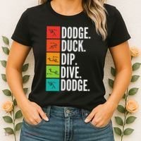 Duck Dip Dive I Ball Games I Funny Dodgeball Women's T-Shirt thumb 2