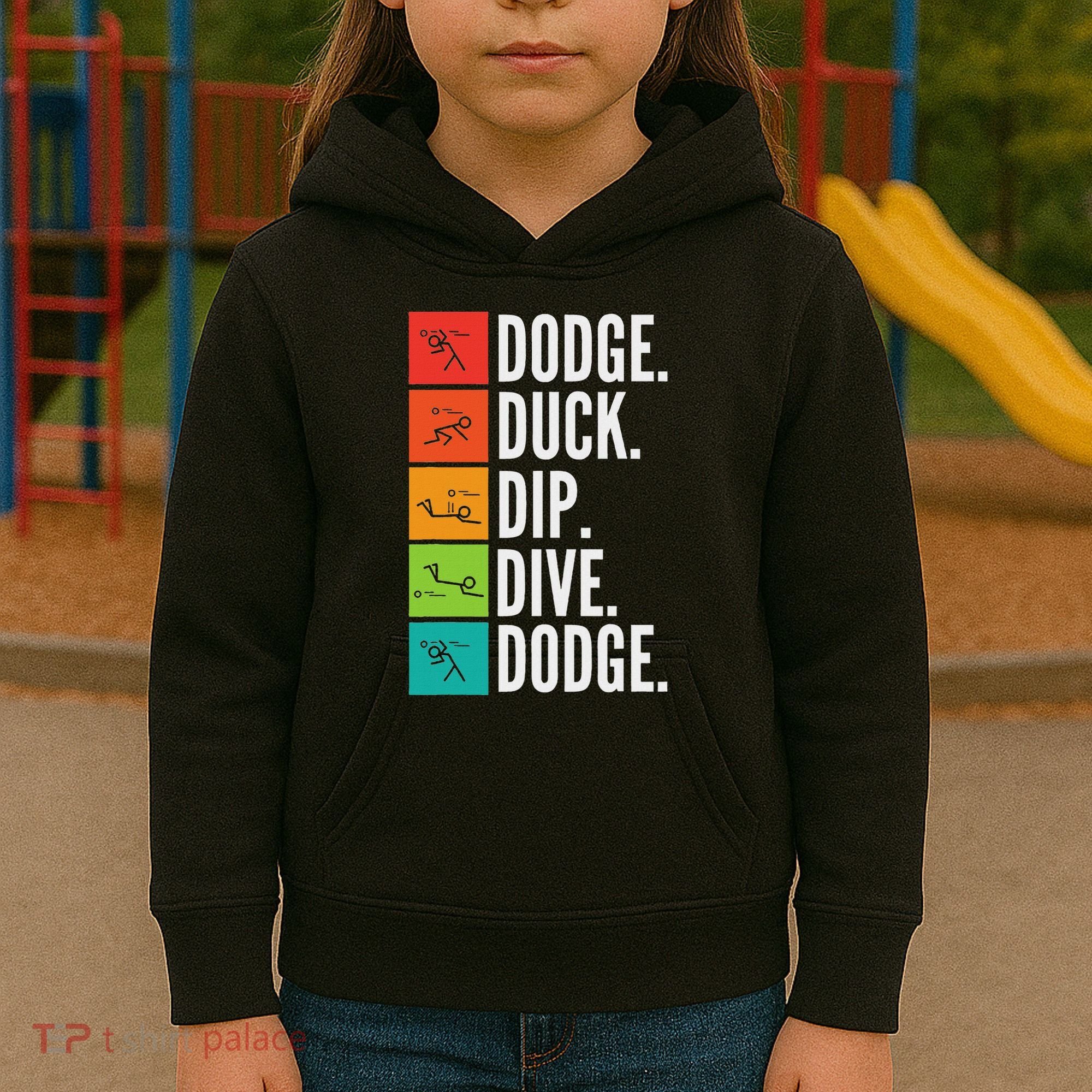 Duck Dip Dive I Ball Games I Funny Dodgeball Kids Hoodie