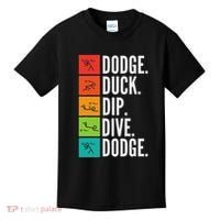 Duck Dip Dive I Ball Games I Funny Dodgeball Kids T-Shirt thumb 0