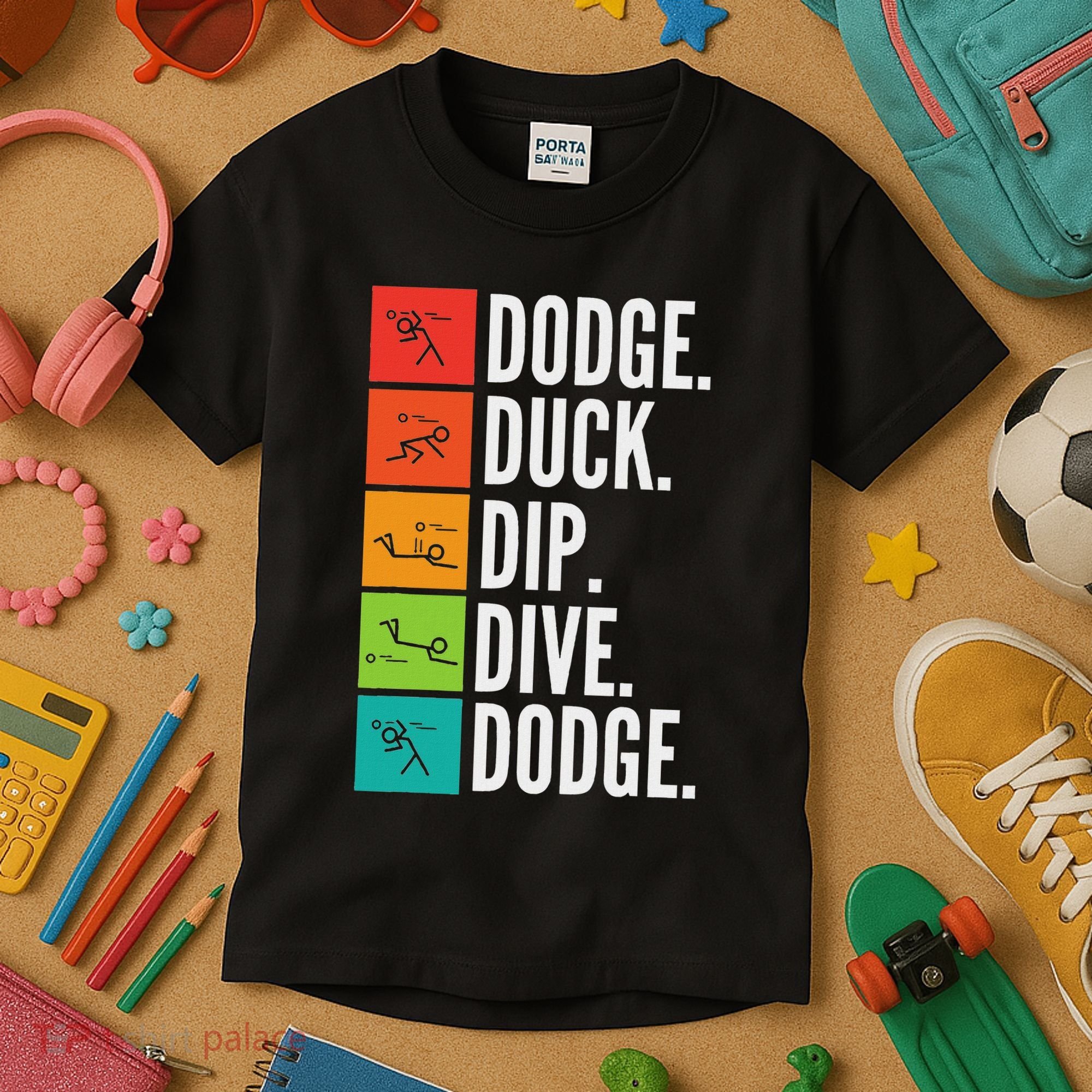 Duck Dip Dive I Ball Games I Funny Dodgeball Kids T-Shirt