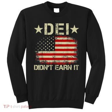 Dei Dei DidnT Earn It Joke Funny Sweatshirt