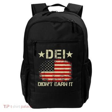 Dei Dei DidnT Earn It Joke Funny Backpack