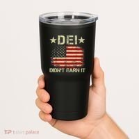 Dei Dei DidnT Earn It Joke Funny Tumbler thumb 2