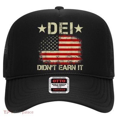 Dei Dei DidnT Earn It Joke Funny Hat