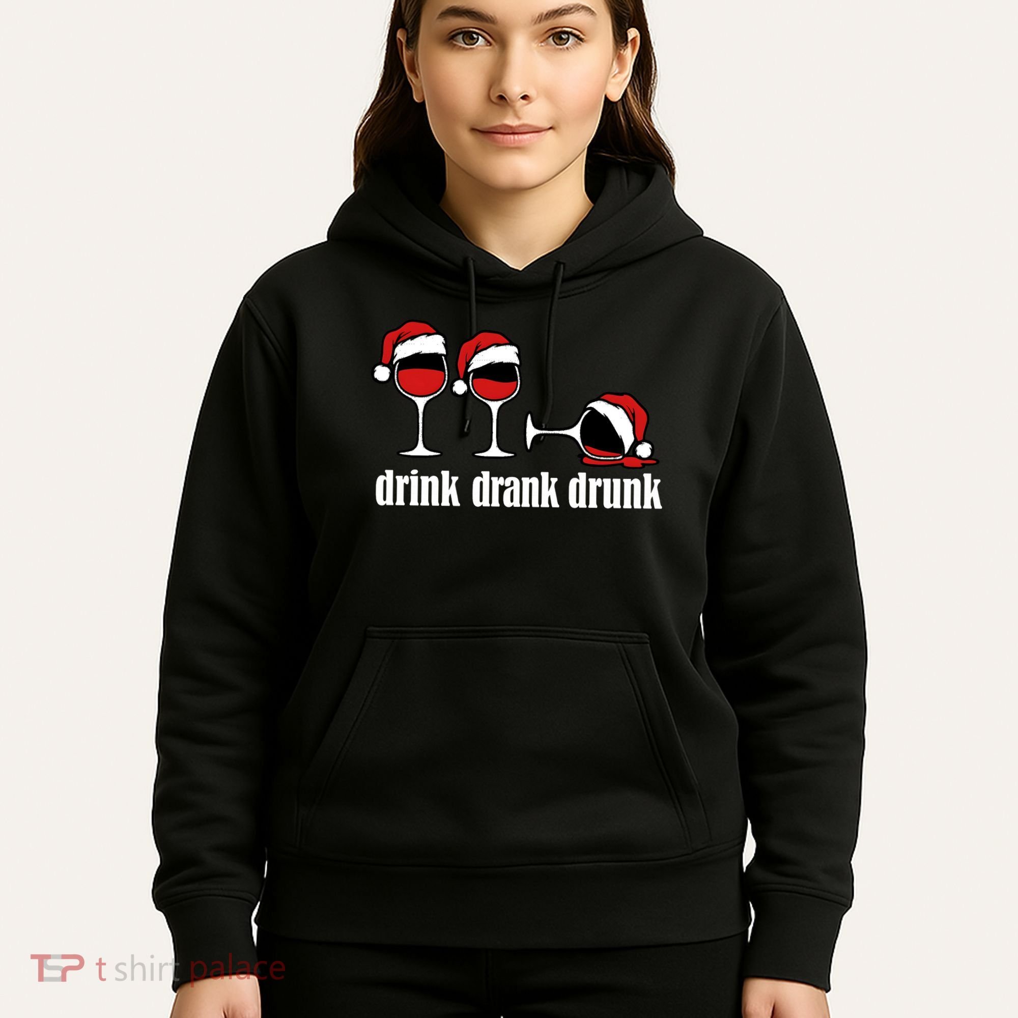 Drink Drank Drunk Funny Christmas Wine Grammar Hoodie