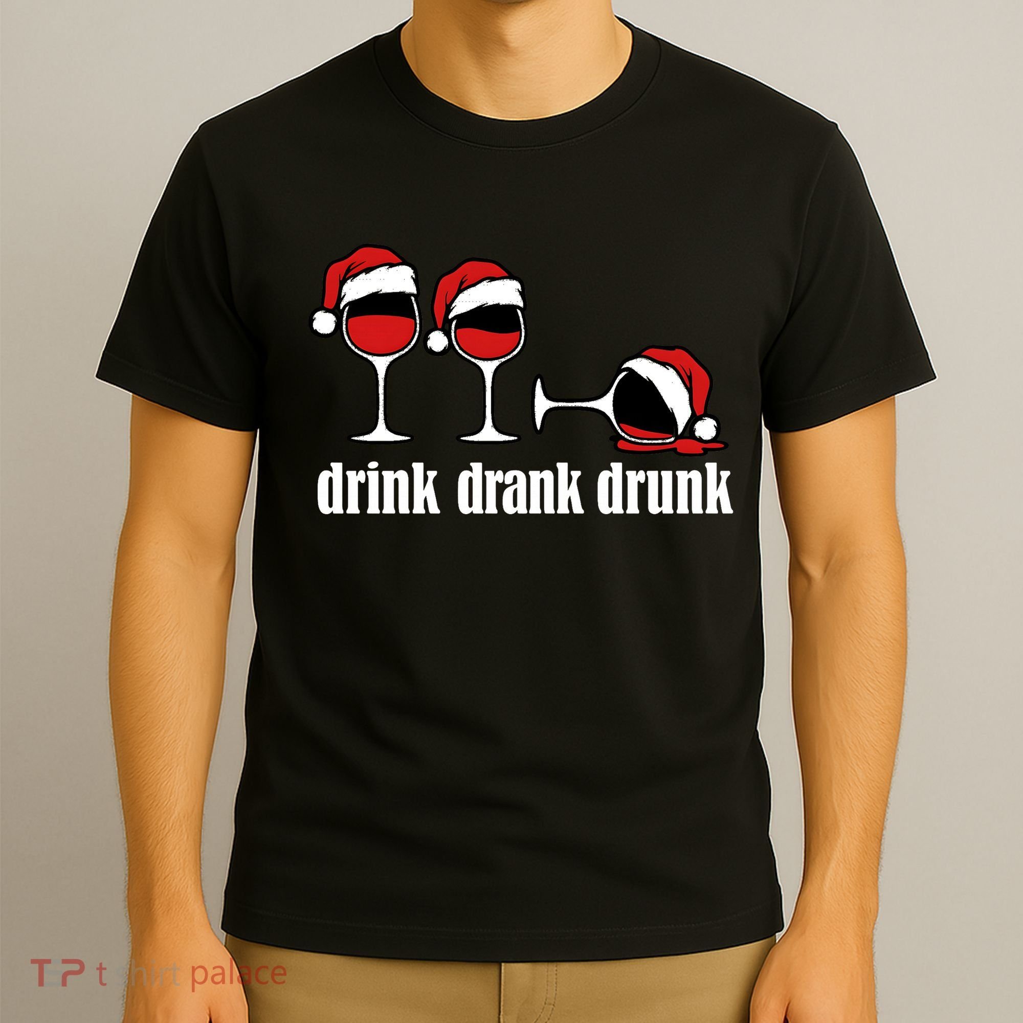 Drink Drank Drunk Funny Christmas Wine Grammar T-Shirt