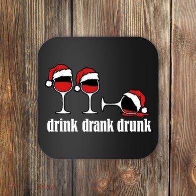 Drink Drank Drunk Funny Christmas Wine Grammar Coaster