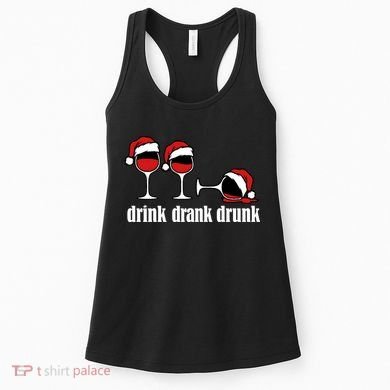 Drink Drank Drunk Funny Christmas Wine Grammar Women's Tank Top
