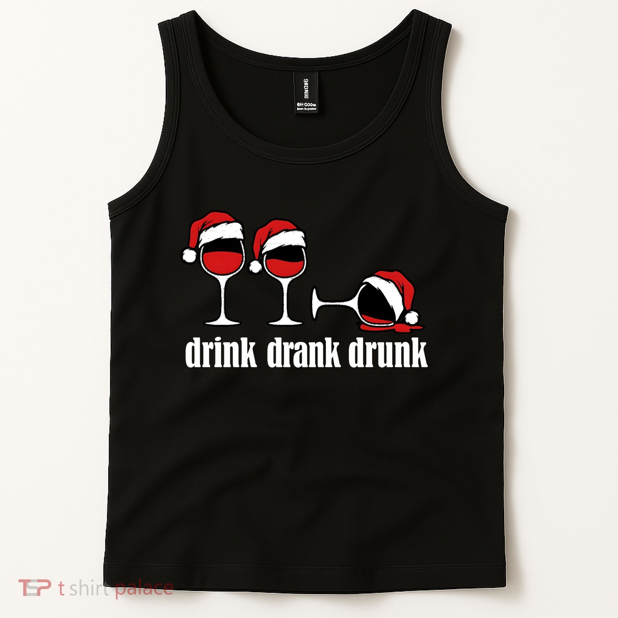 Drink Drank Drunk Funny Christmas Wine Grammar Tank Top