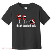 Drink Drank Drunk Funny Christmas Wine Grammar Toddler T-Shirt thumb 0