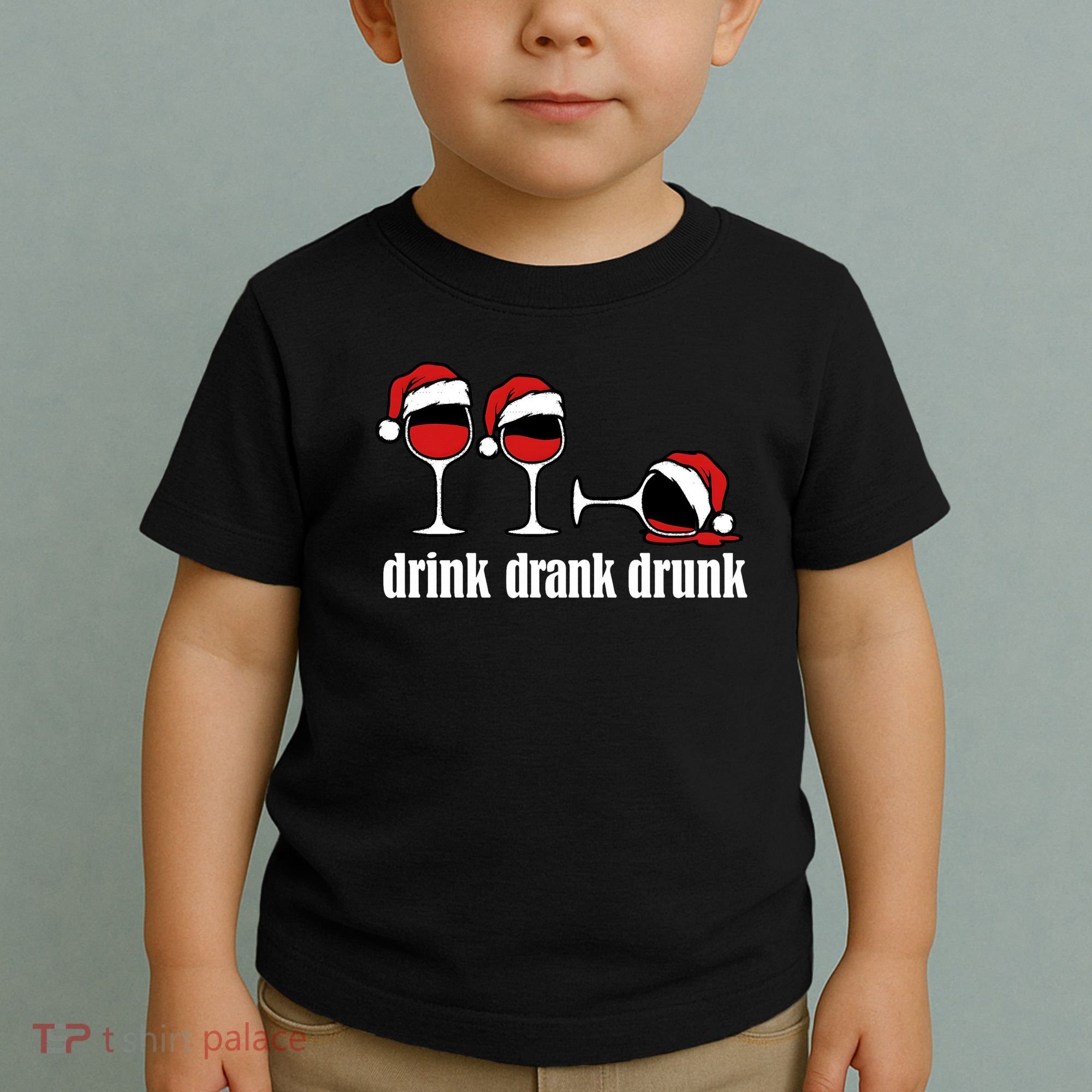 Drink Drank Drunk Funny Christmas Wine Grammar Toddler T-Shirt