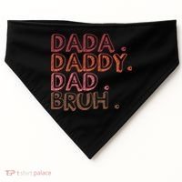 Dada Daddy Dad Bruh Funny Fatherhood Timeline Fathers Day USA-Made Doggie Bandana thumb 0