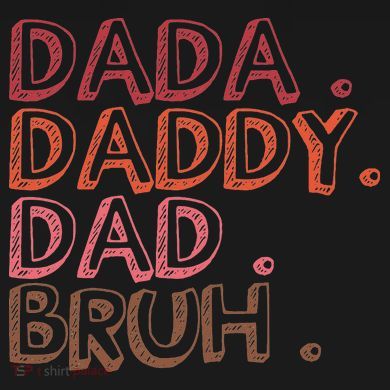 Dada Daddy Dad Bruh Funny Fatherhood Timeline Fathers Day Bucket Hat