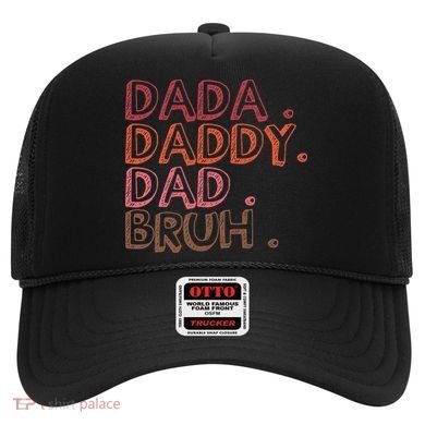Dada Daddy Dad Bruh Funny Fatherhood Timeline Fathers Day Hat