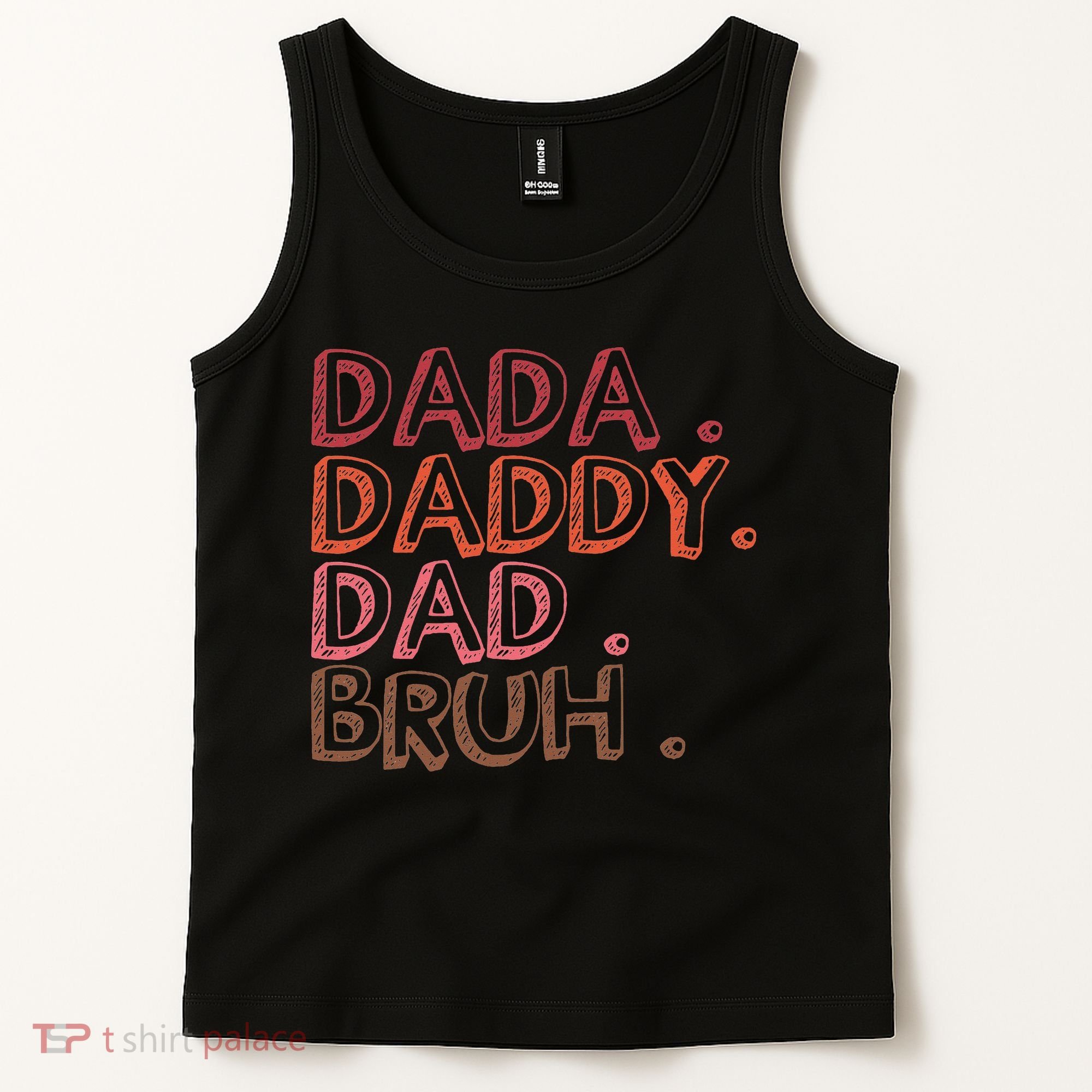 Dada Daddy Dad Bruh Funny Fatherhood Timeline Fathers Day Tank Top