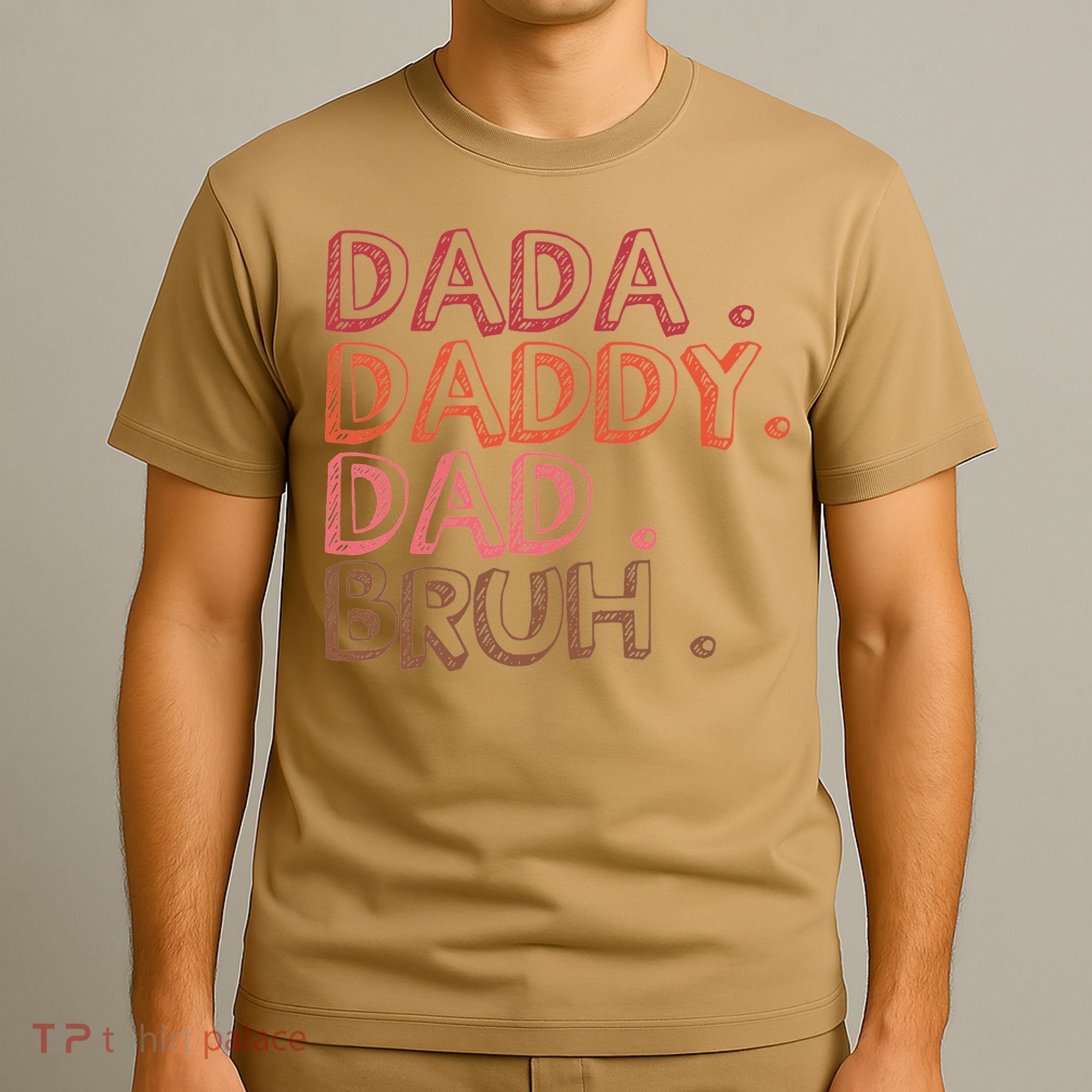 Dada Daddy Dad Bruh Funny Fatherhood Timeline Fathers Day T-Shirt