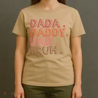 Dada Daddy Dad Bruh Funny Fatherhood Timeline Fathers Day T-Shirt thumb 4