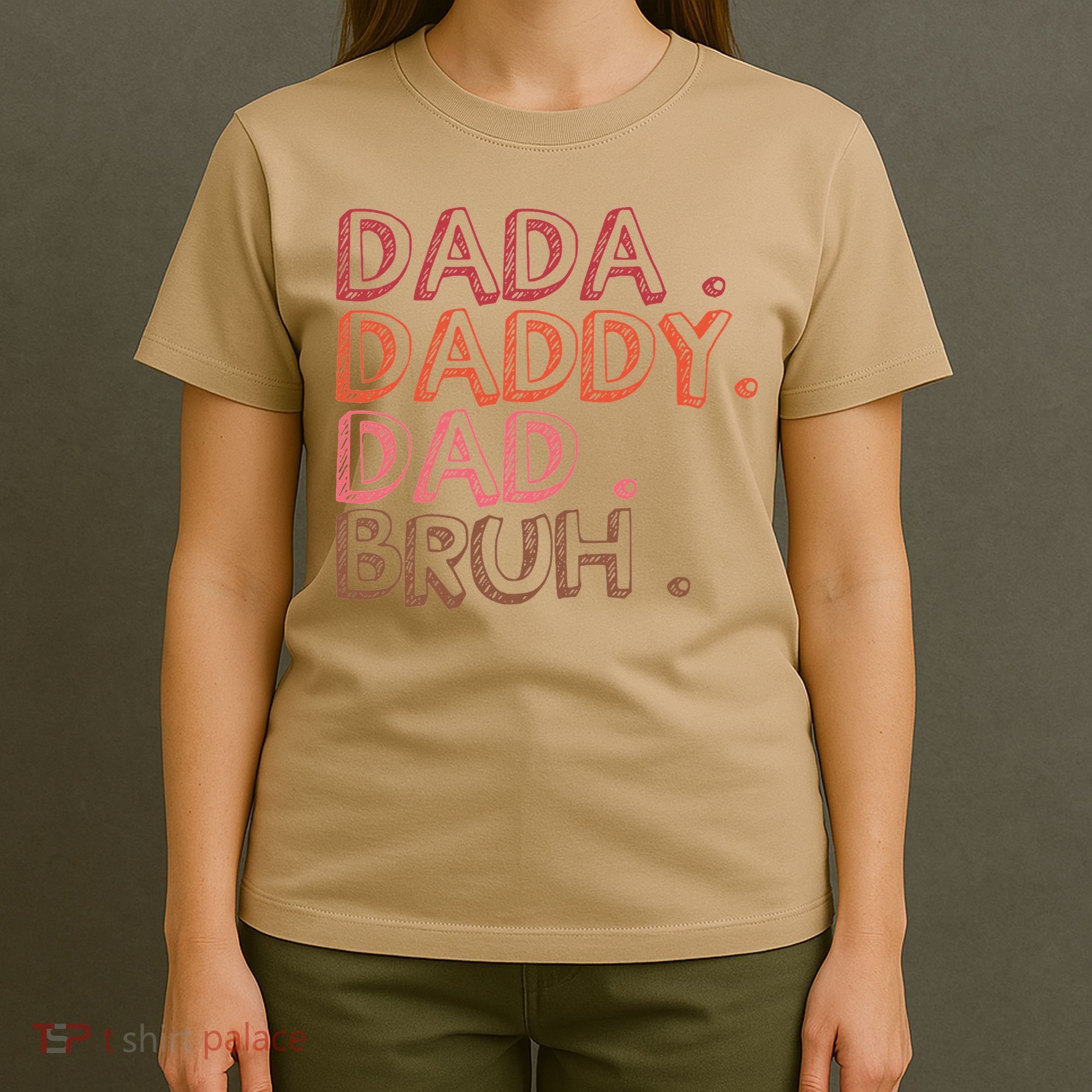 Dada Daddy Dad Bruh Funny Fatherhood Timeline Fathers Day T-Shirt